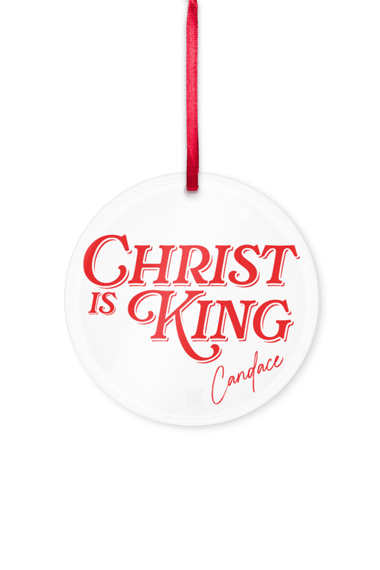 Christ Is King Acrylic Ornament