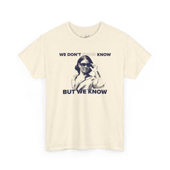 We Know Glasses T-Shirt