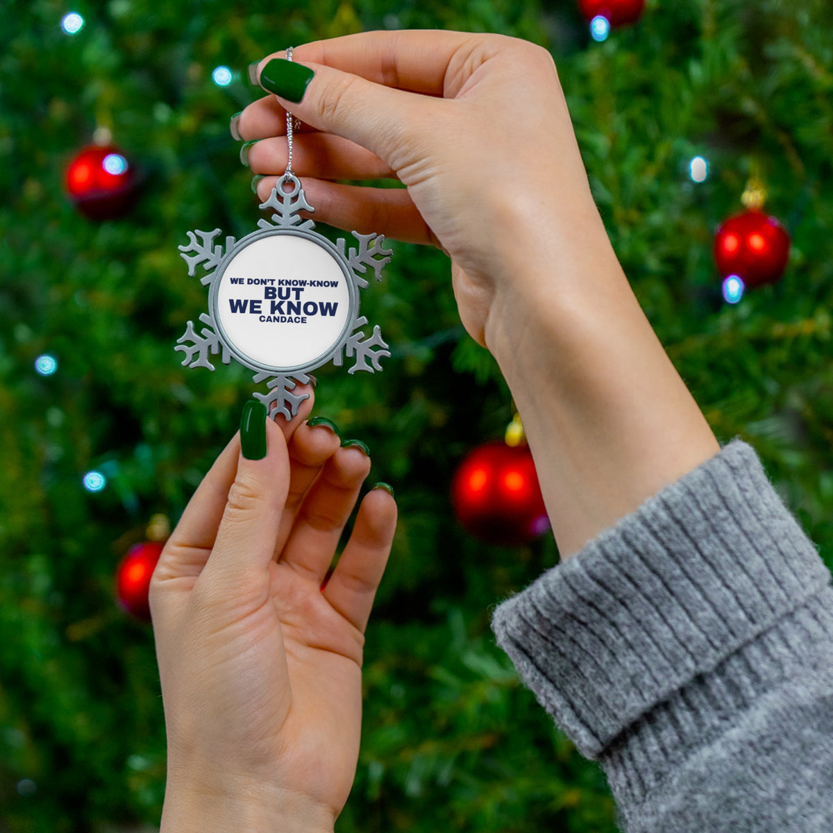 We Know Snowflake Ornament