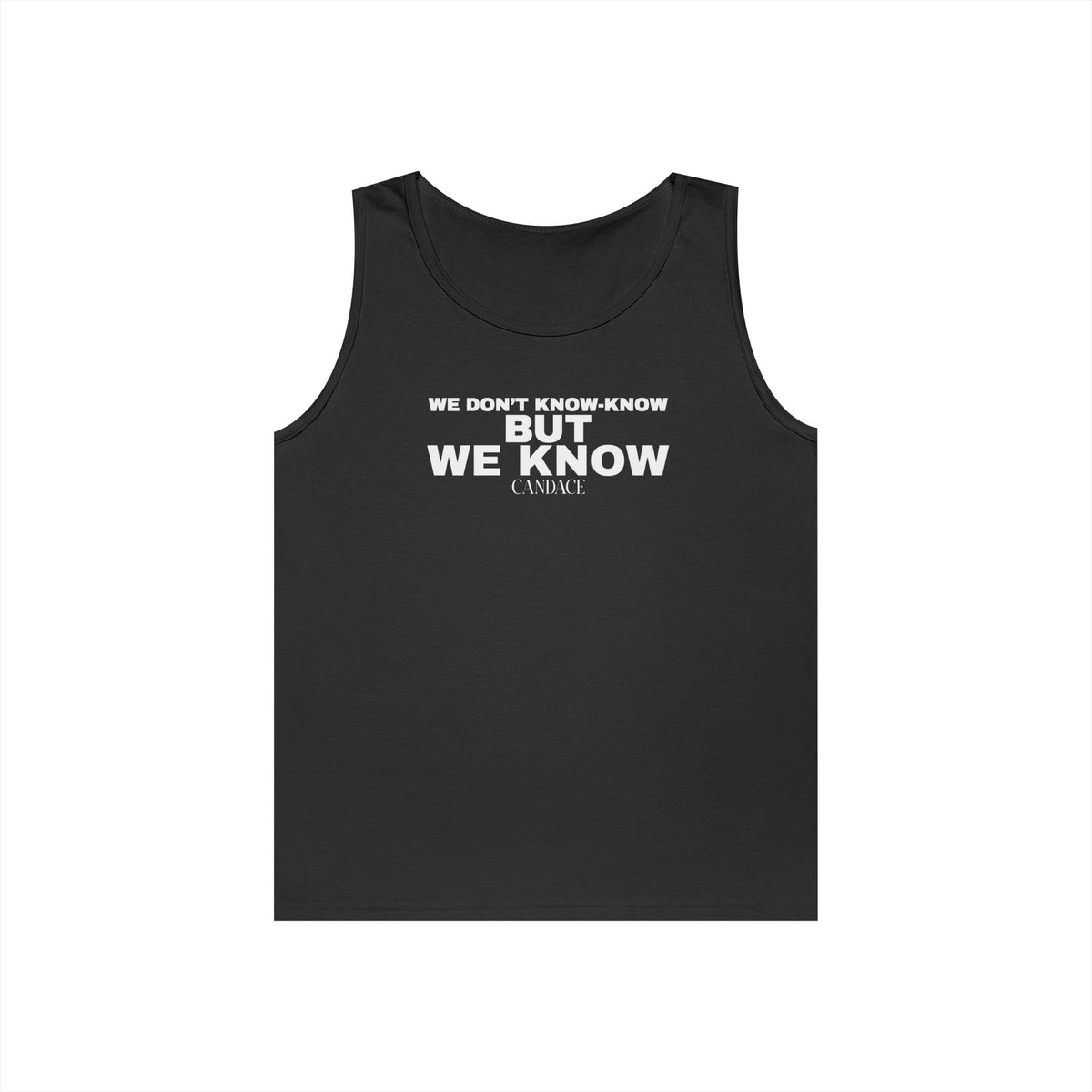We Know Tank Top