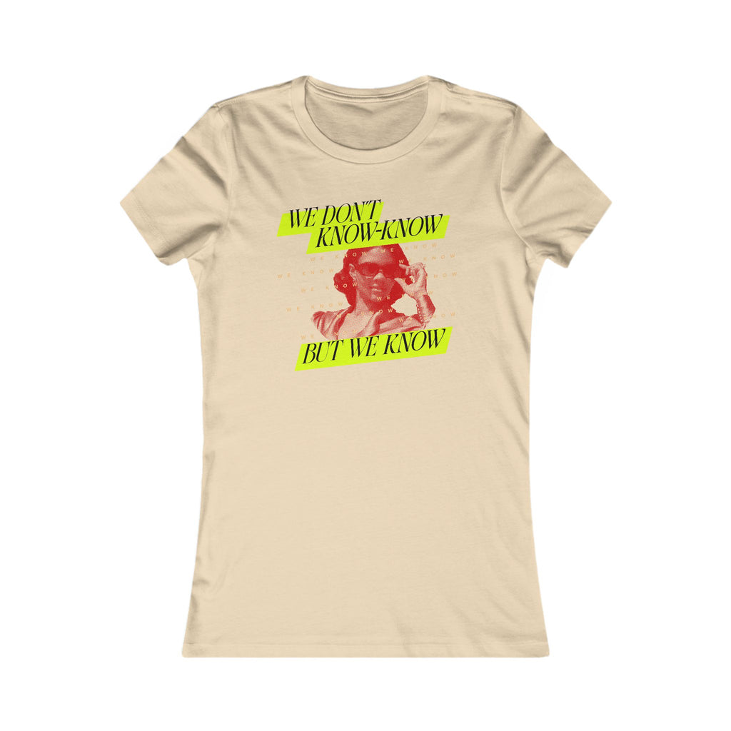 We know Neon Women's T-Shirt