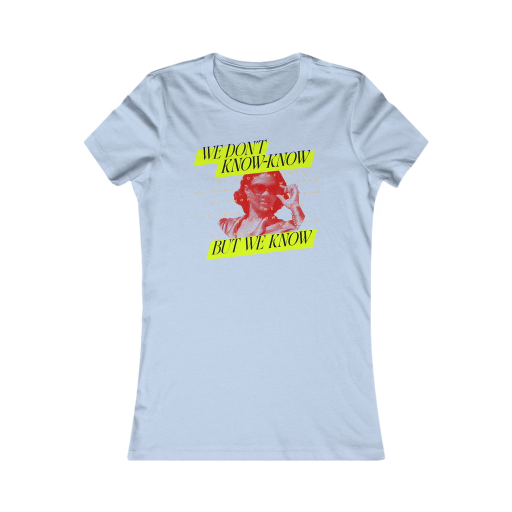 We know Neon Women's T-Shirt
