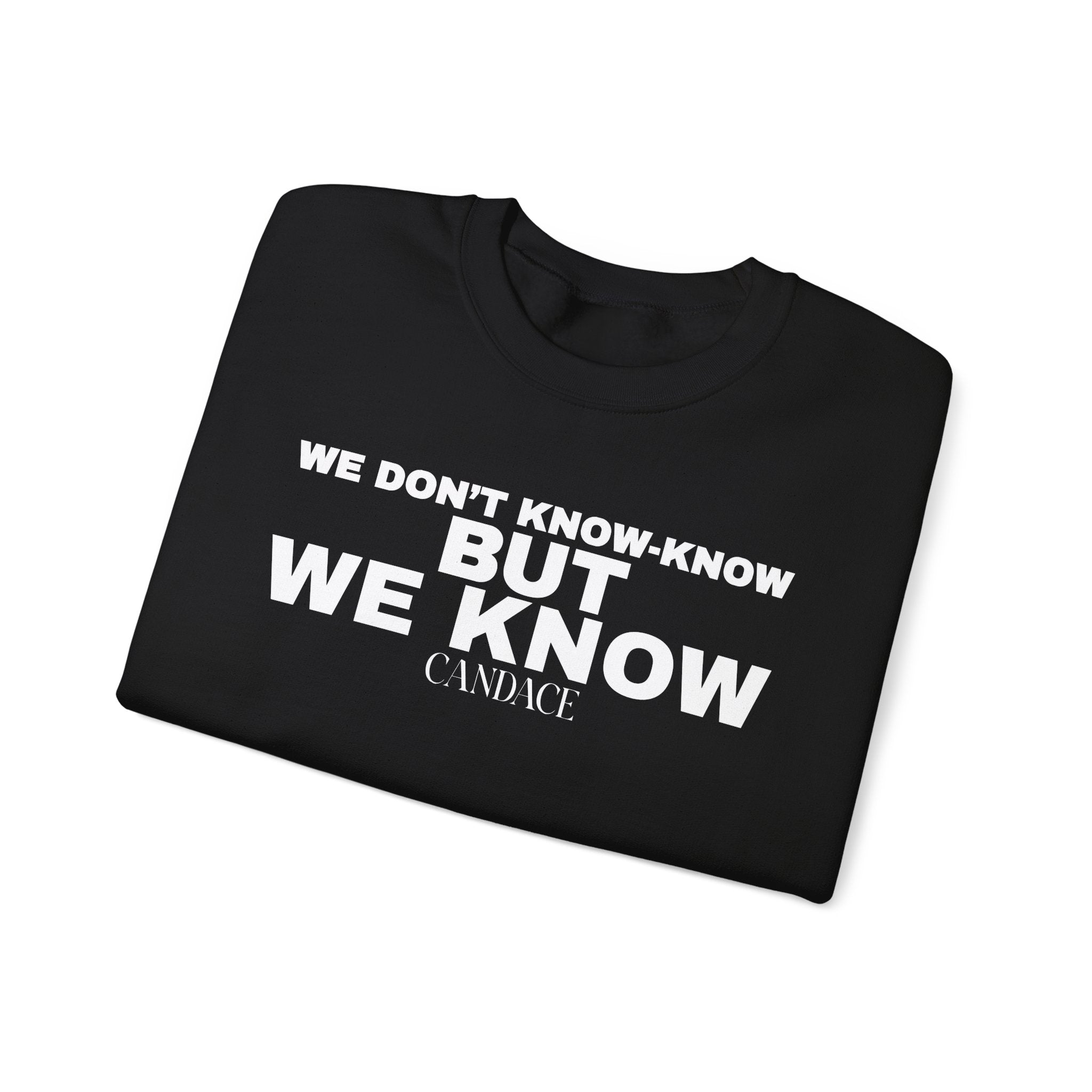 We Know Crewneck