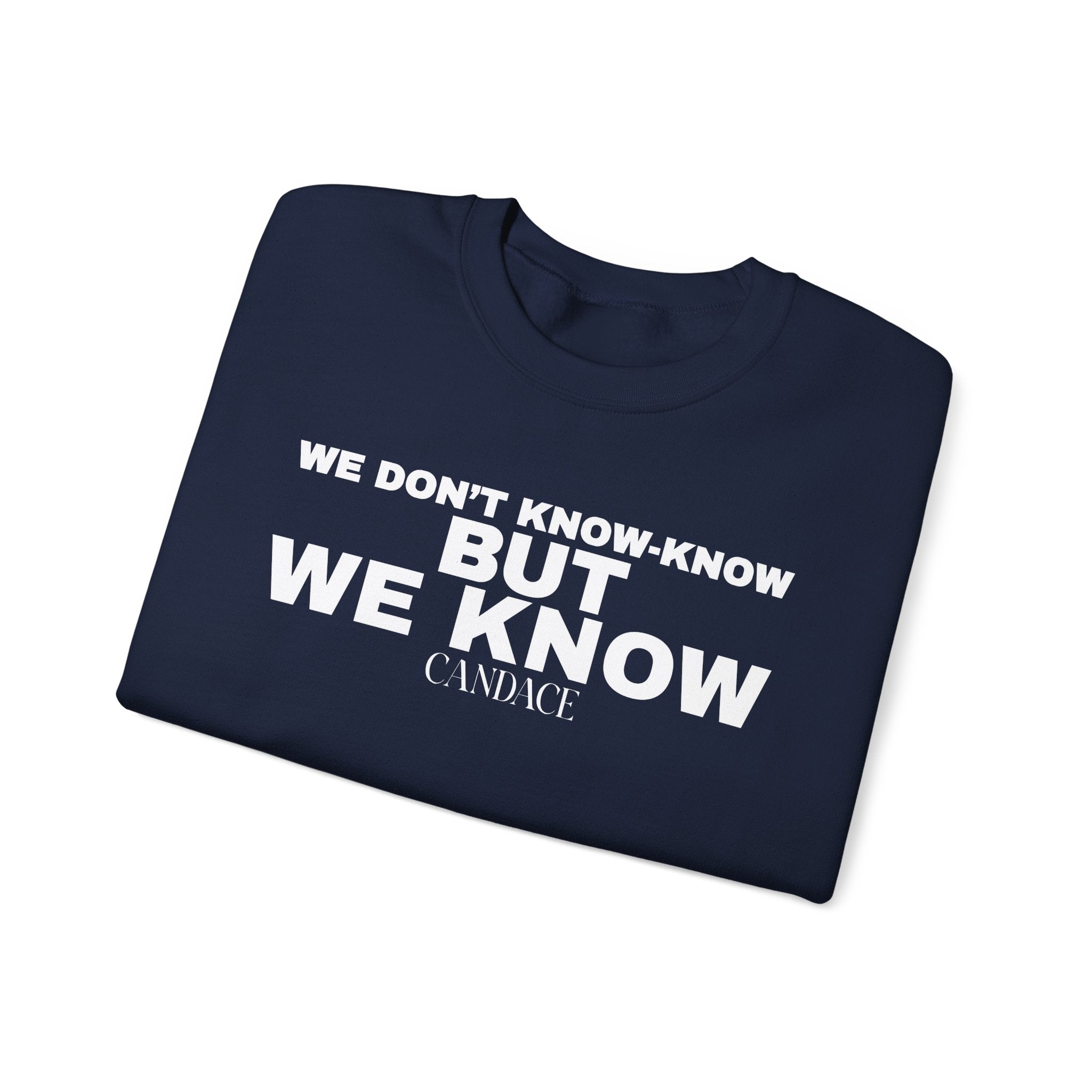 We Know Crewneck