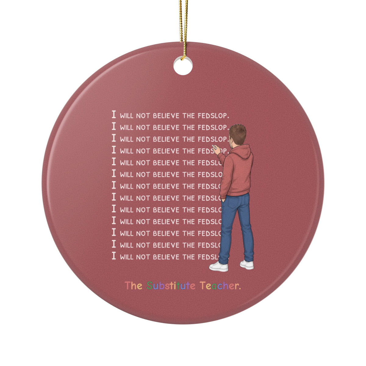 The Substitute Teacher Christmas Ornament - Red