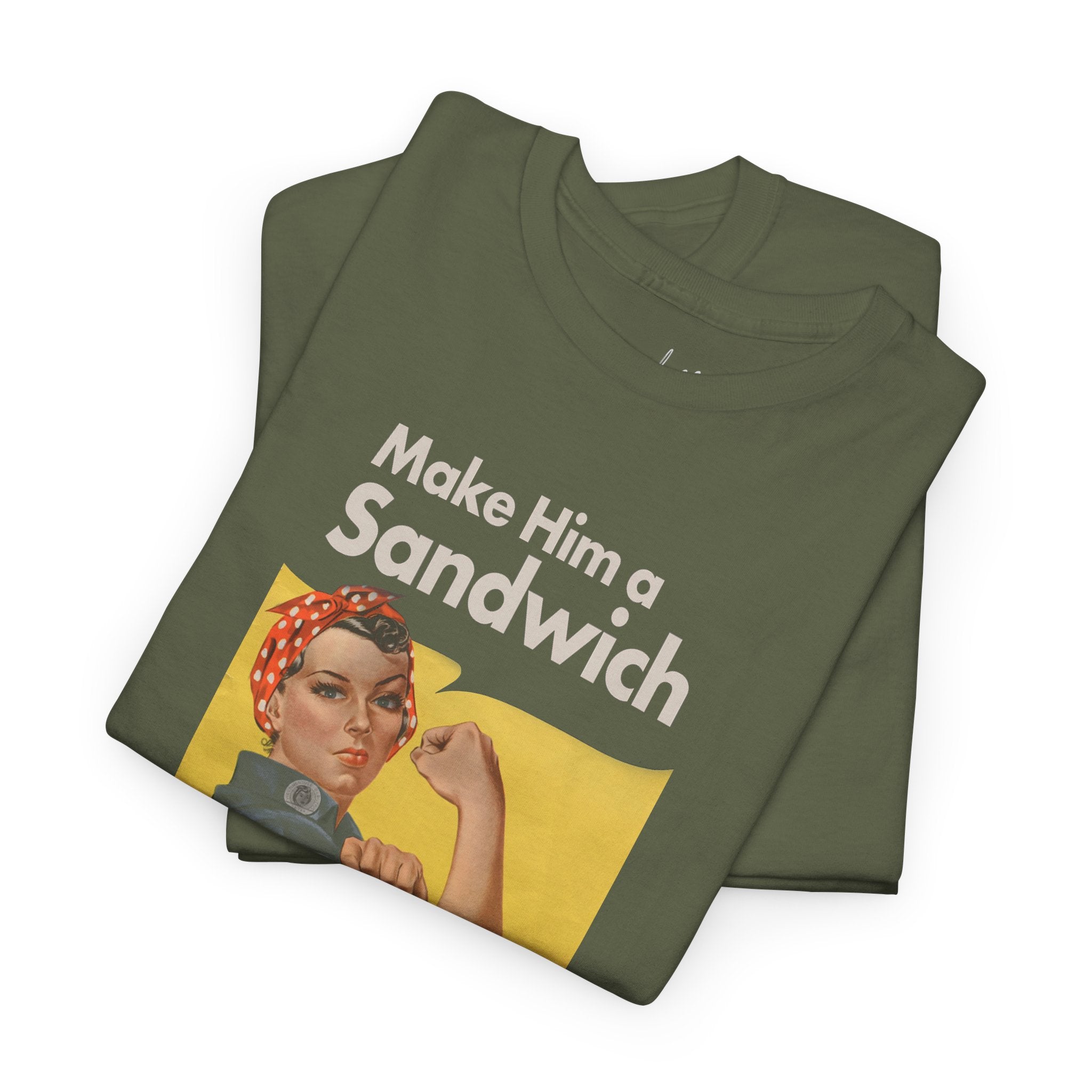 Make Him a Sandwich Propaganda T‑Shirt