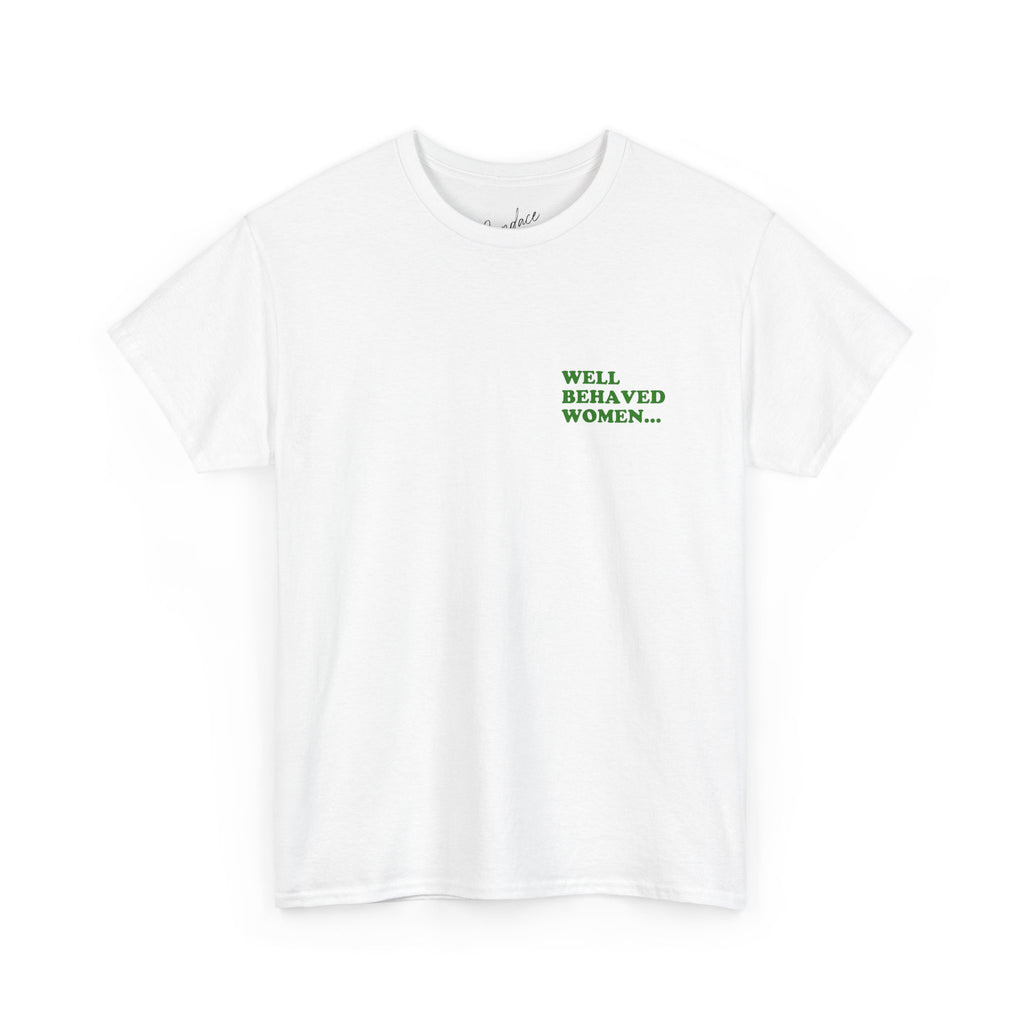 Well Behaved T-Shirt