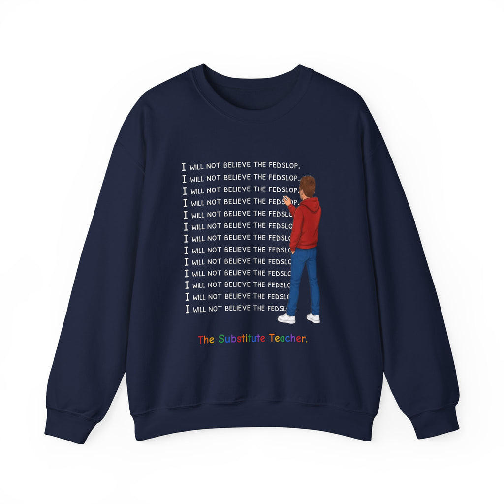 The Substitute Teacher Crewneck
