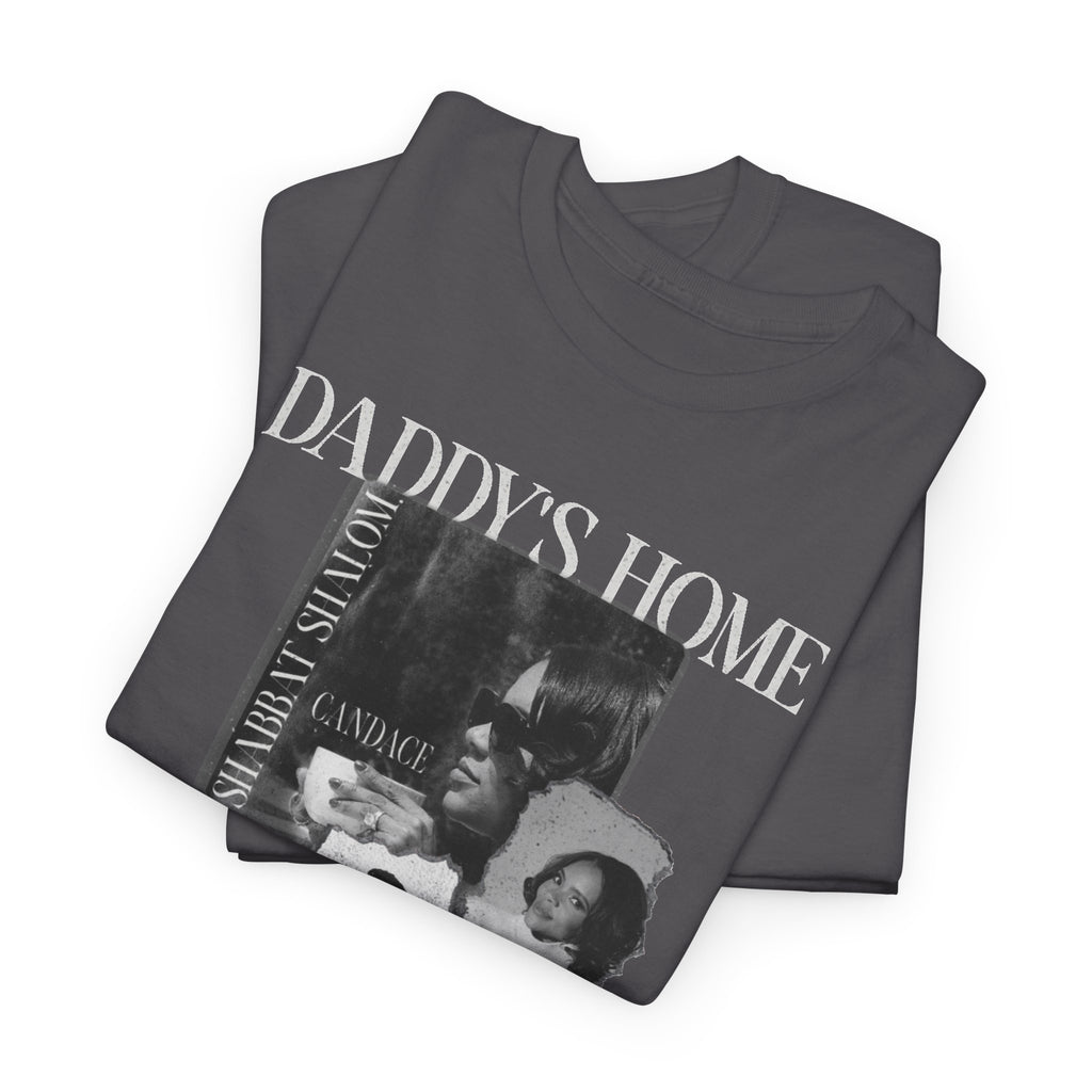 Daddy's Home T-Shirt