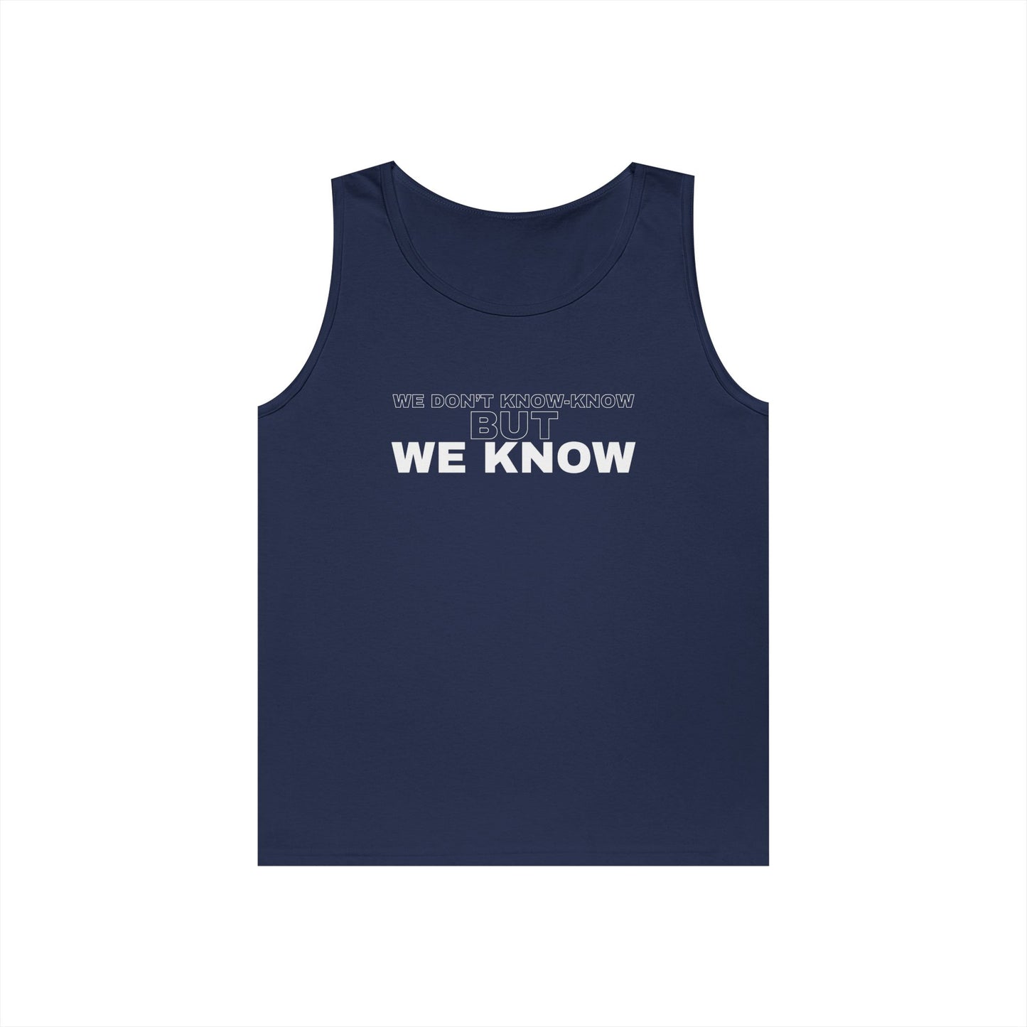 We Know Tank Top