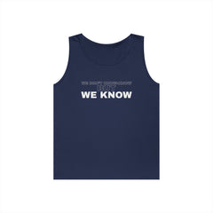 We Know Tank Top