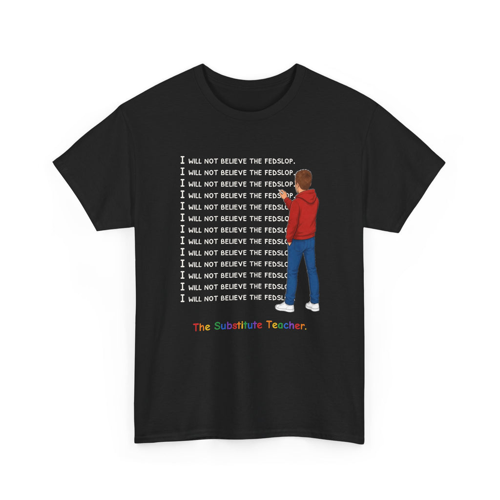 The Substitute Teacher T-Shirt