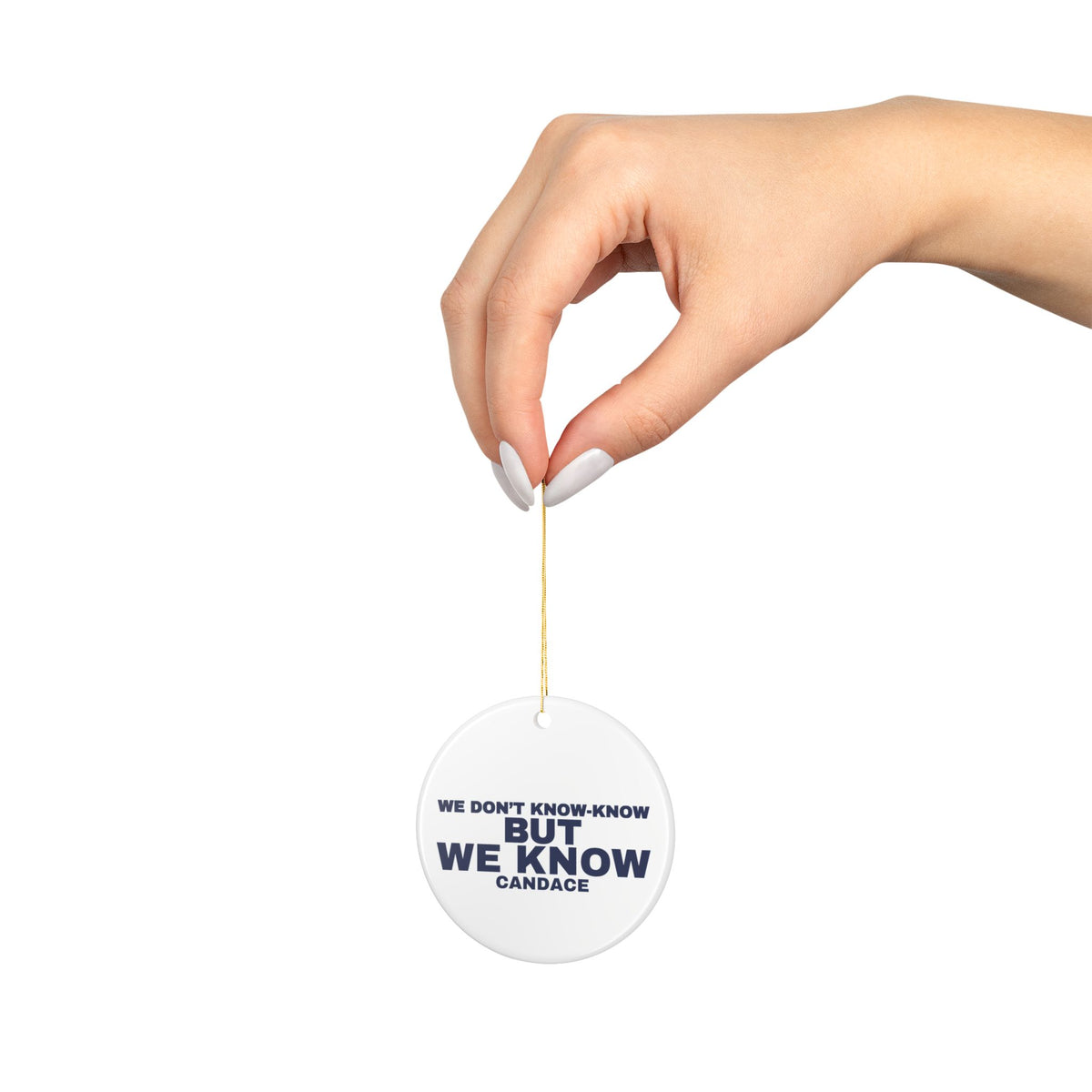 We Know Christmas Ornament