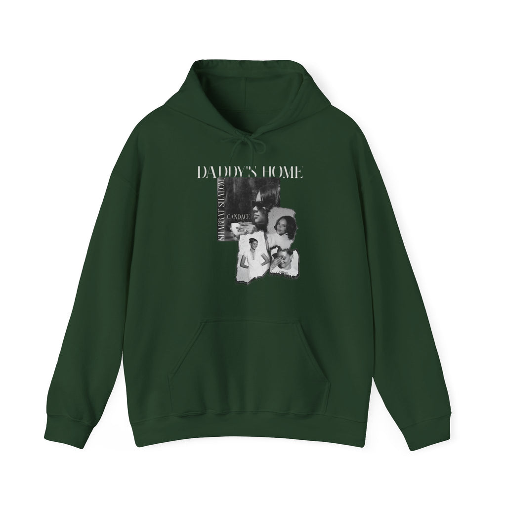 Daddy's Home Hoodie