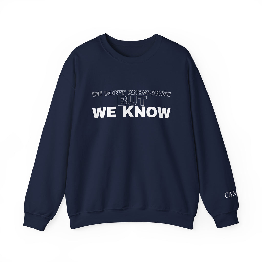 We Know Crewneck