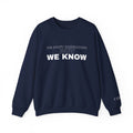 We Know Crewneck