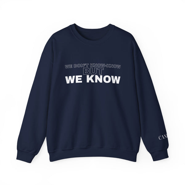 We Know Crewneck