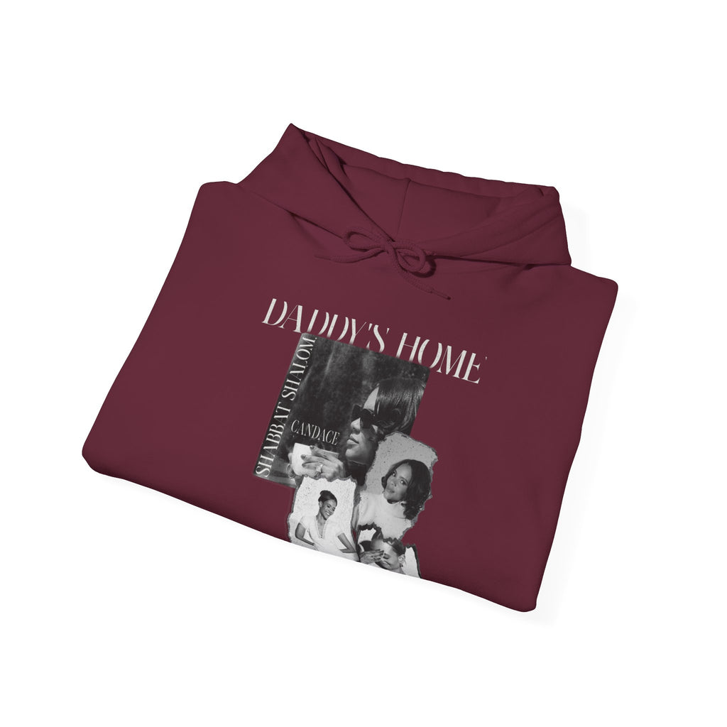 Daddy's Home Hoodie