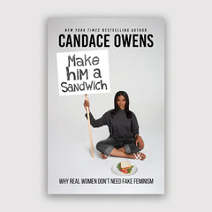 Make Him A Sandwich by Candace Owens - Signed Hardcover Book
