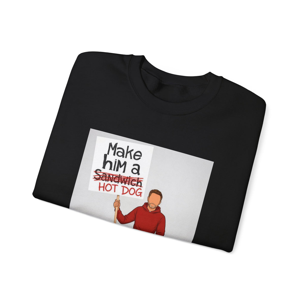 Make Him A Hot Dog Crewneck
