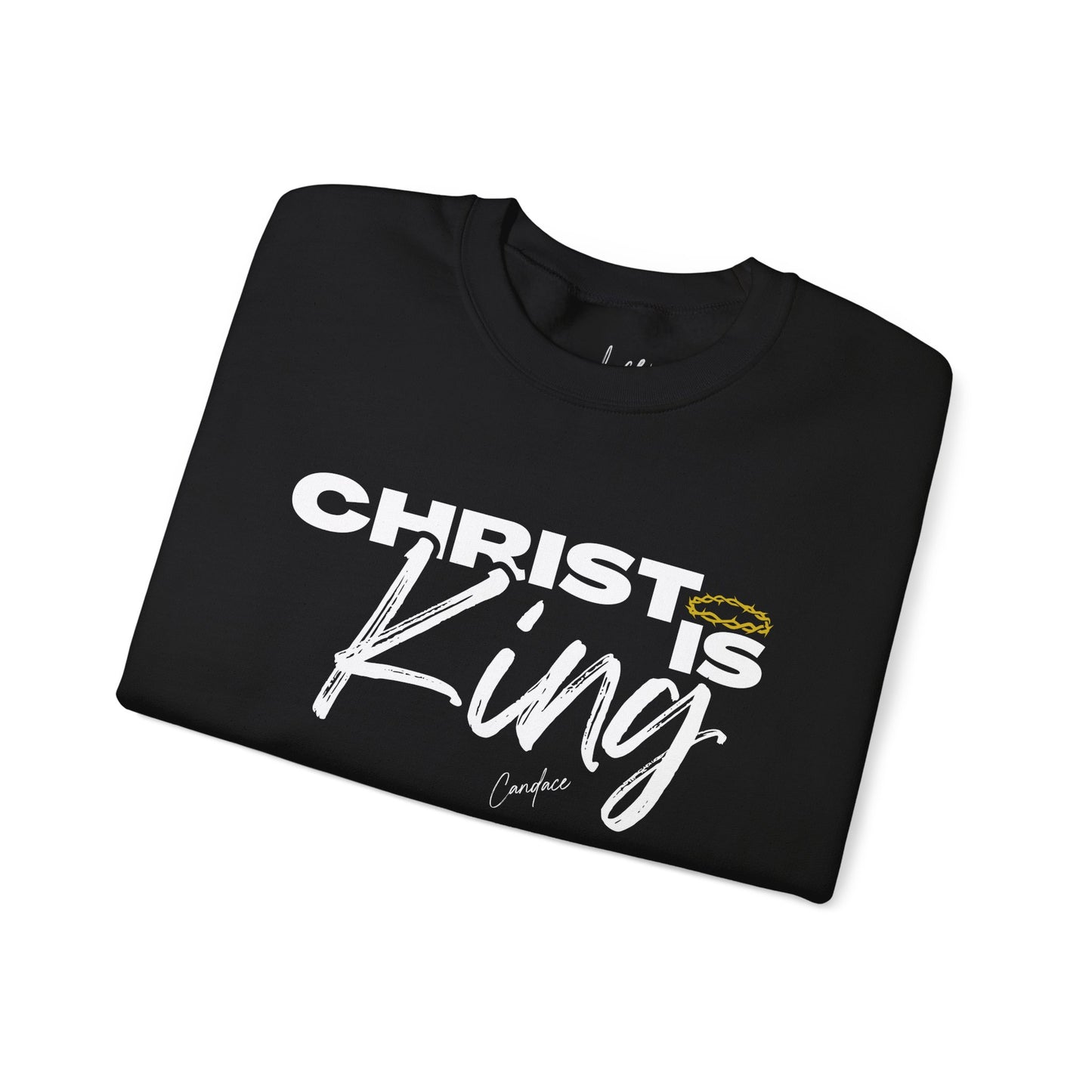 Christ Is King Sweatshirt