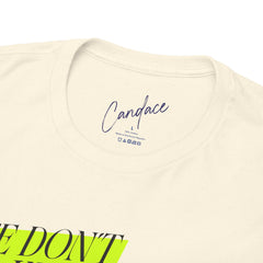 We Know Neon T-Shirt