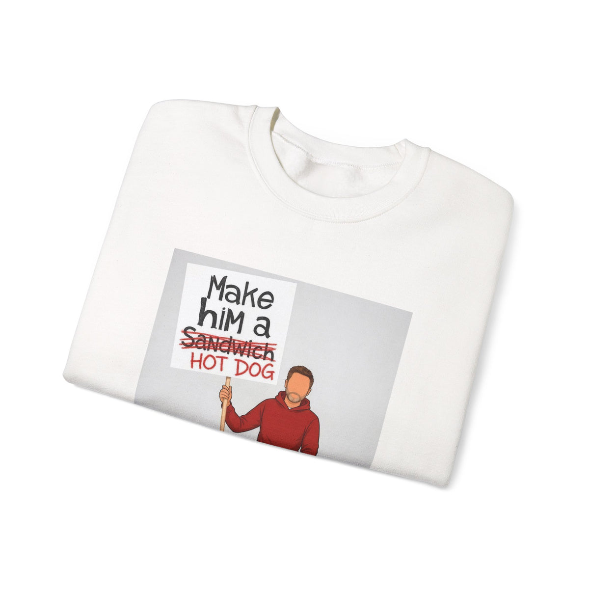 Make Him A Hot Dog Crewneck