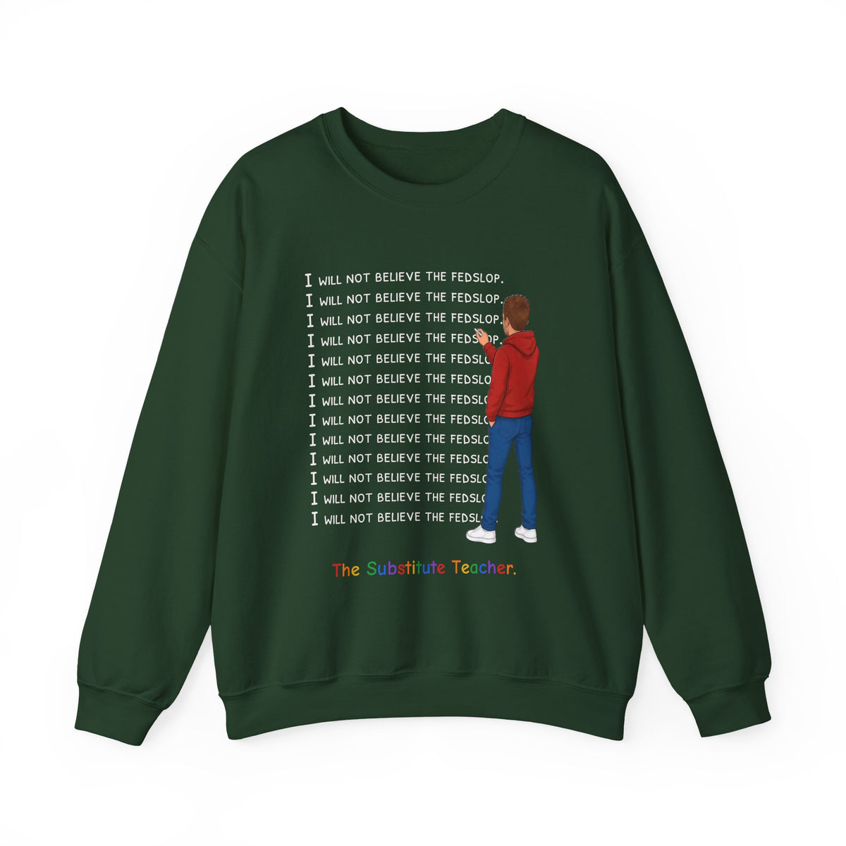 The Substitute Teacher Crewneck