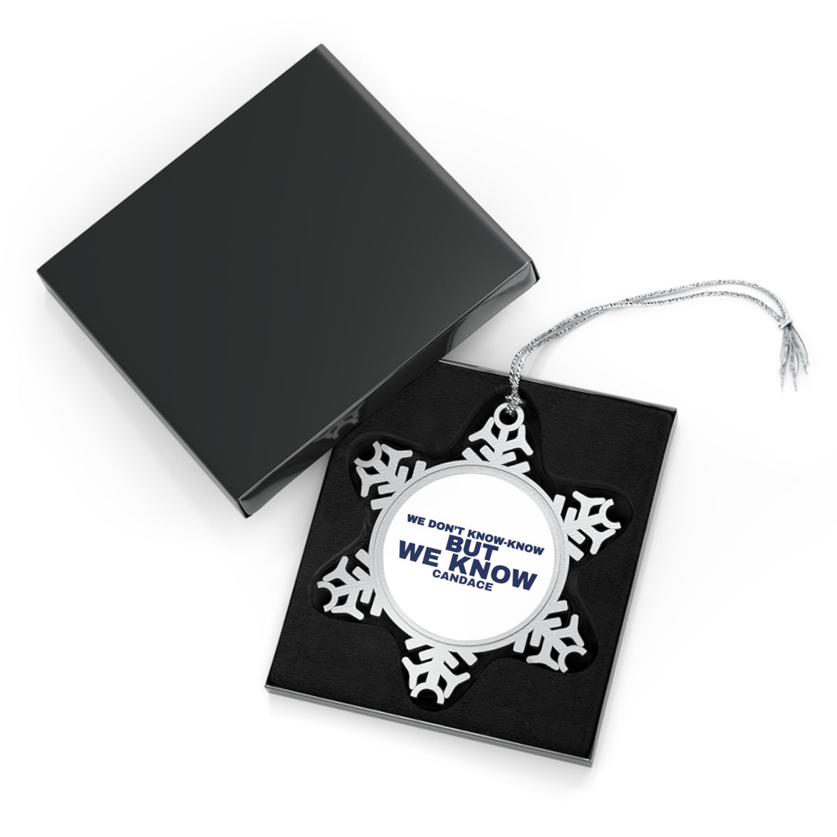 We Know Snowflake Ornament