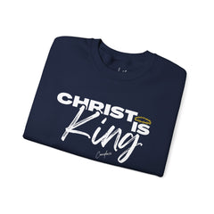 Christ Is King Sweatshirt