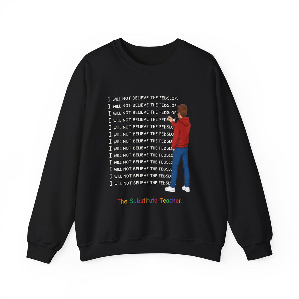 The Substitute Teacher Crewneck