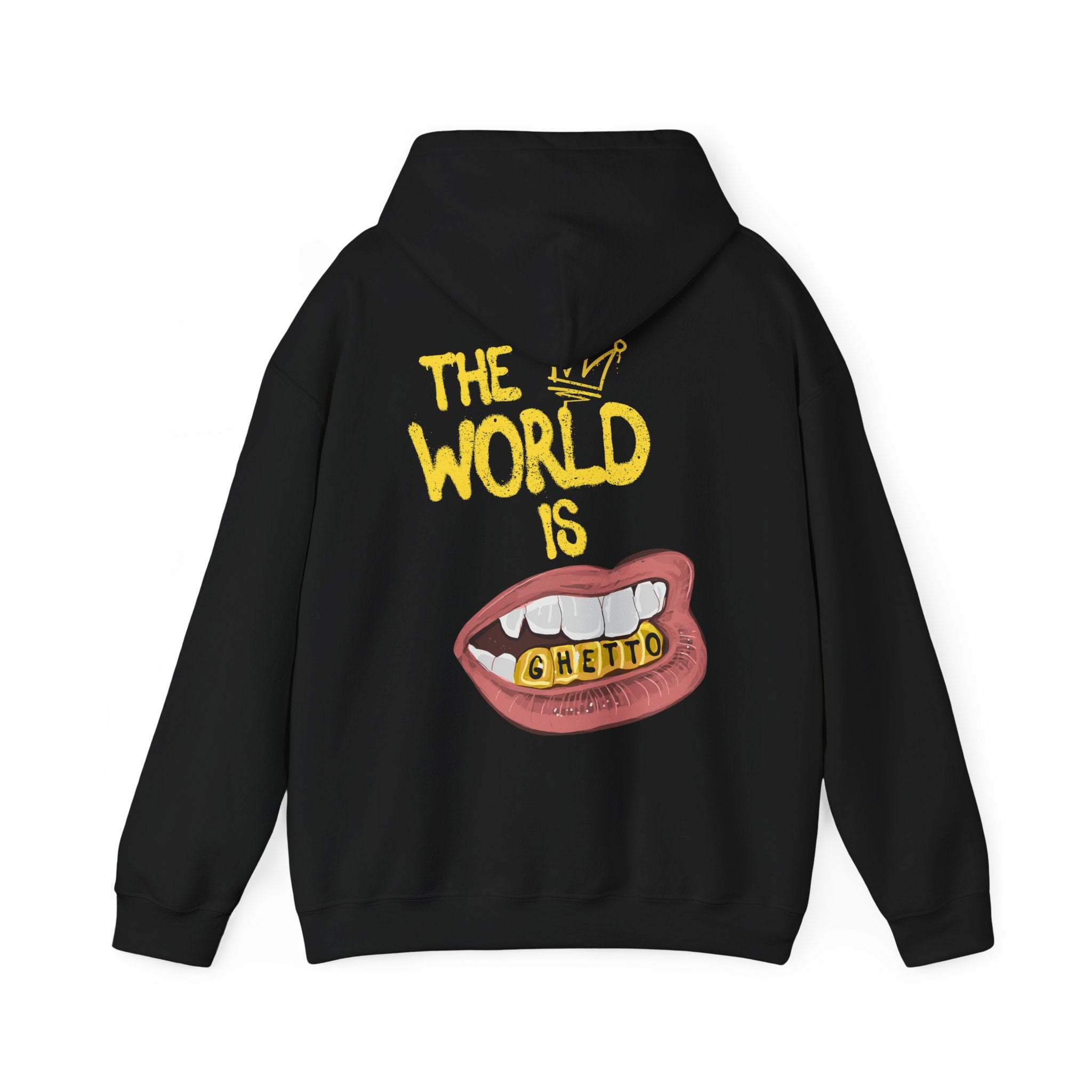 The World Is Ghetto Hoodie