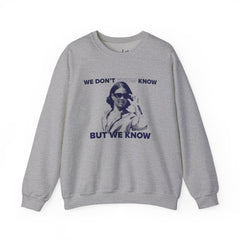 We Know Glasses Crewneck