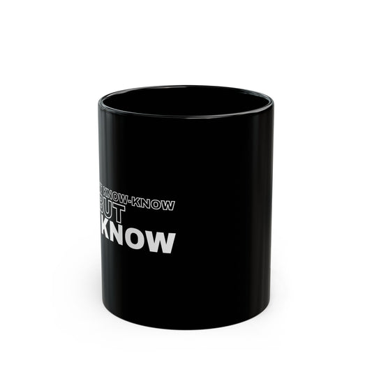 We Know Mug