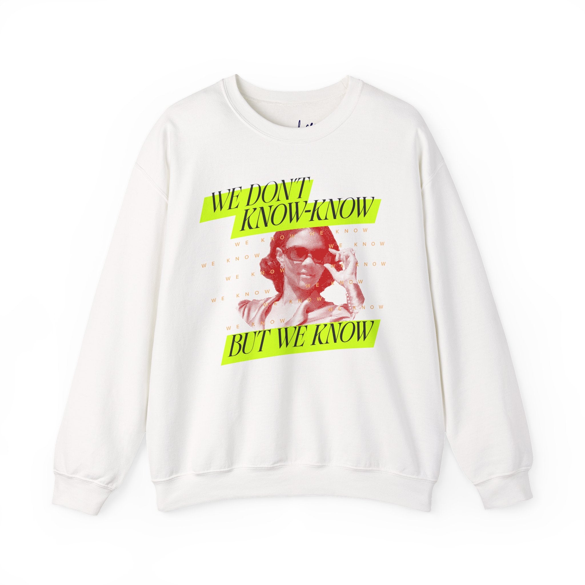 We Know Neon Crewneck