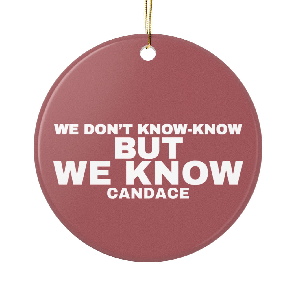 We Know Christmas Ornament - Red