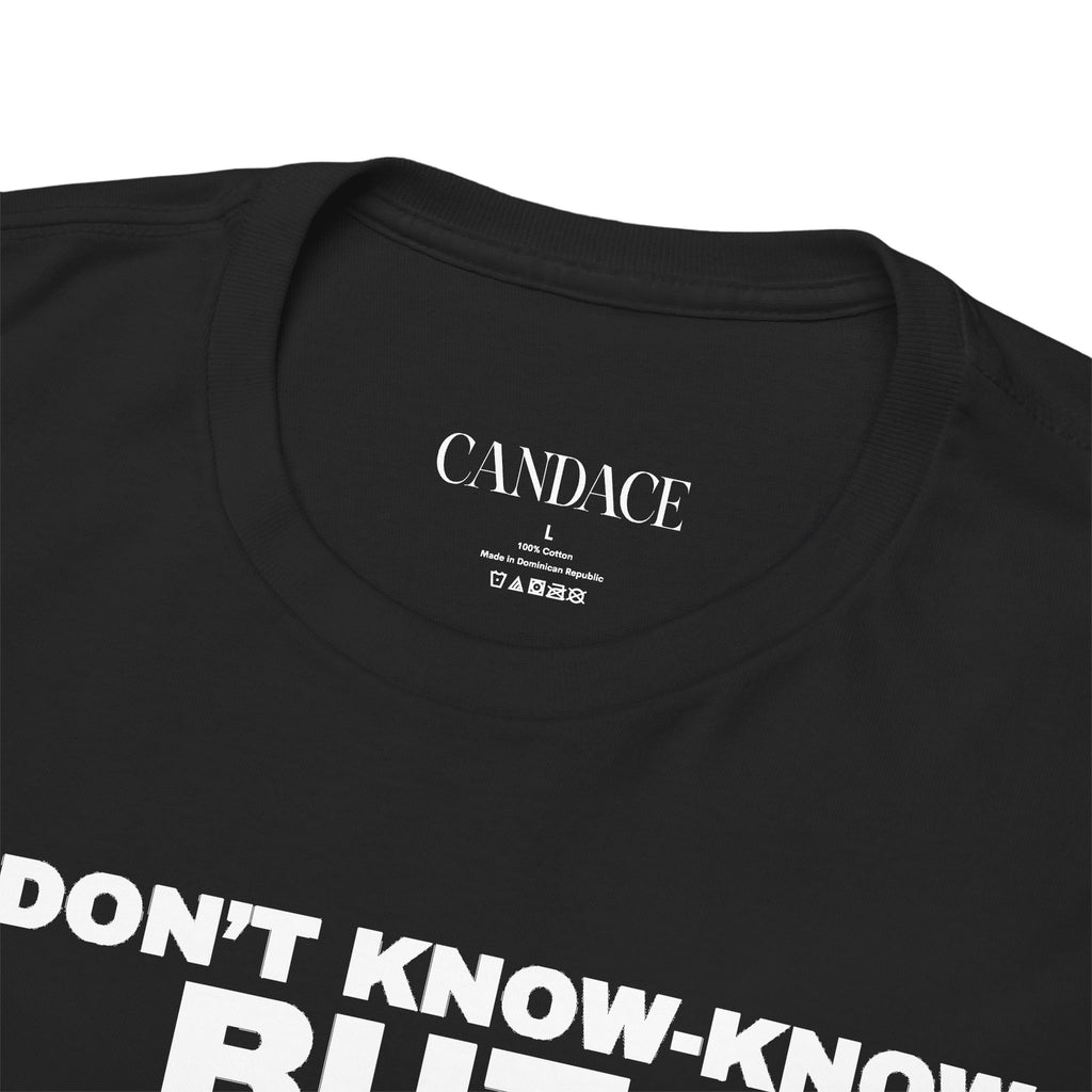 We Know T-Shirt