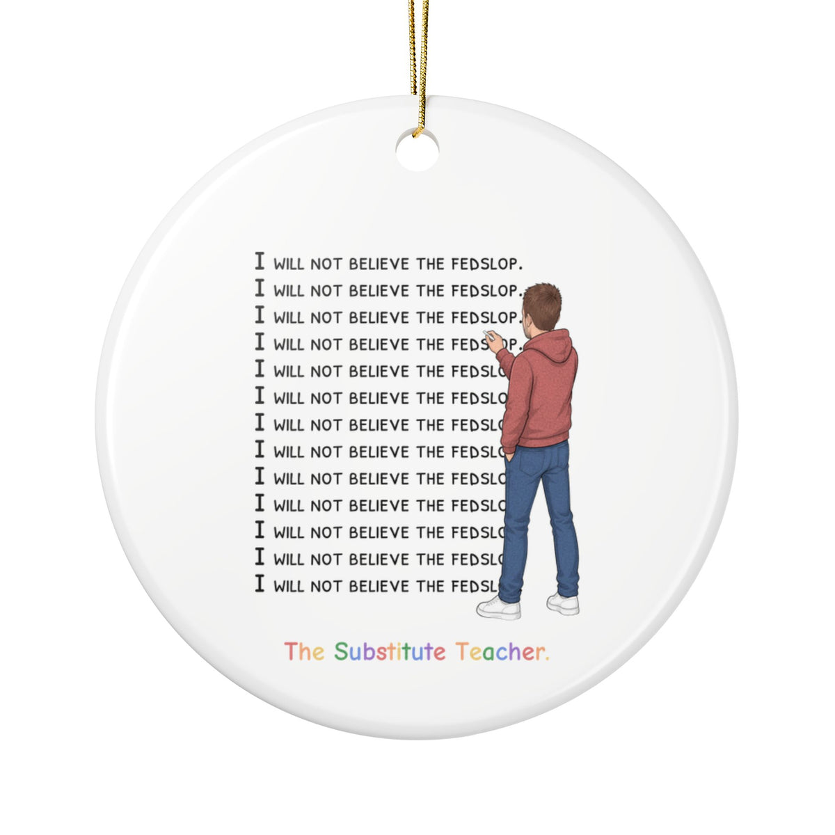 The Substitute Teacher Christmas Ornament