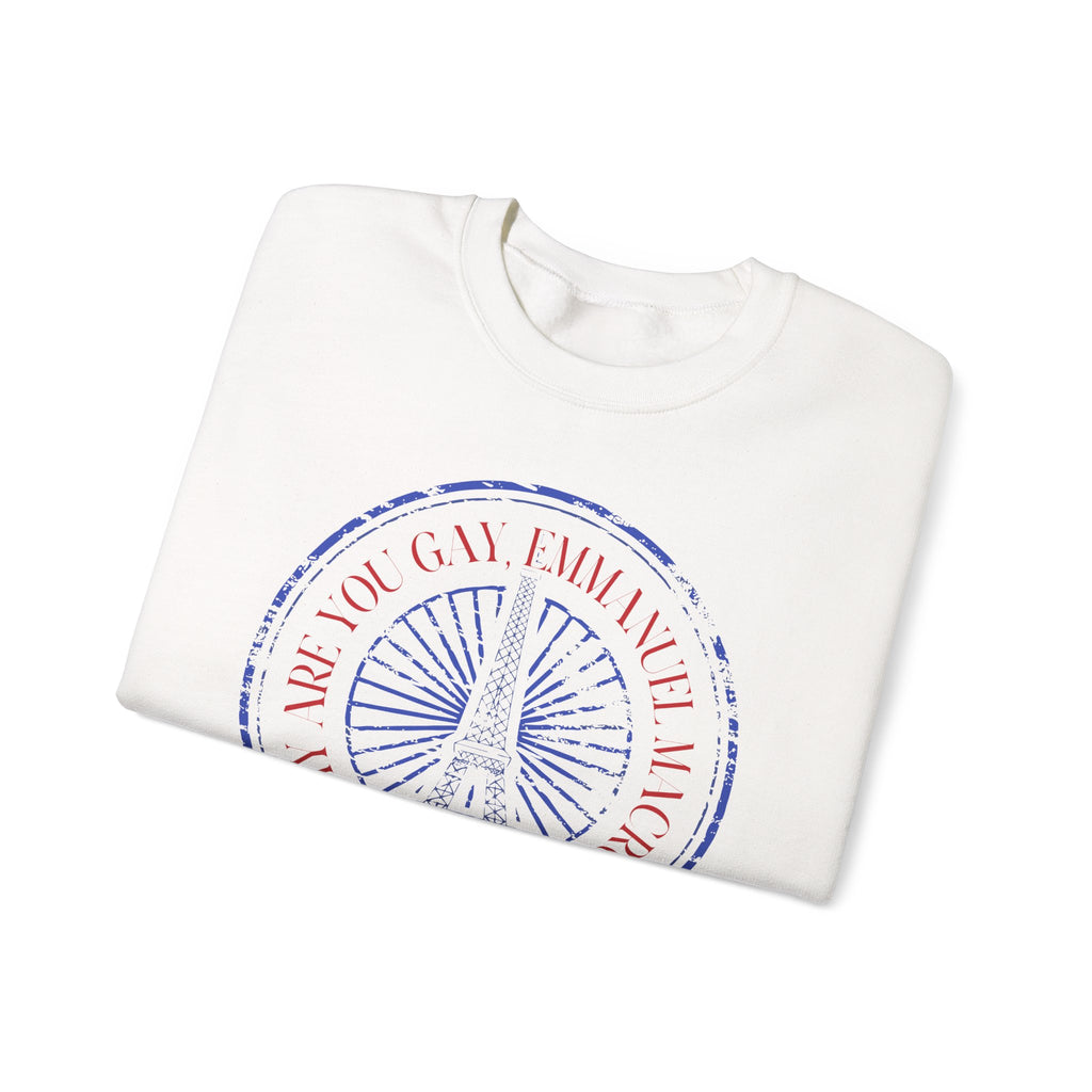 Why Are You Gay, Emmanuel Macron? Crewneck
