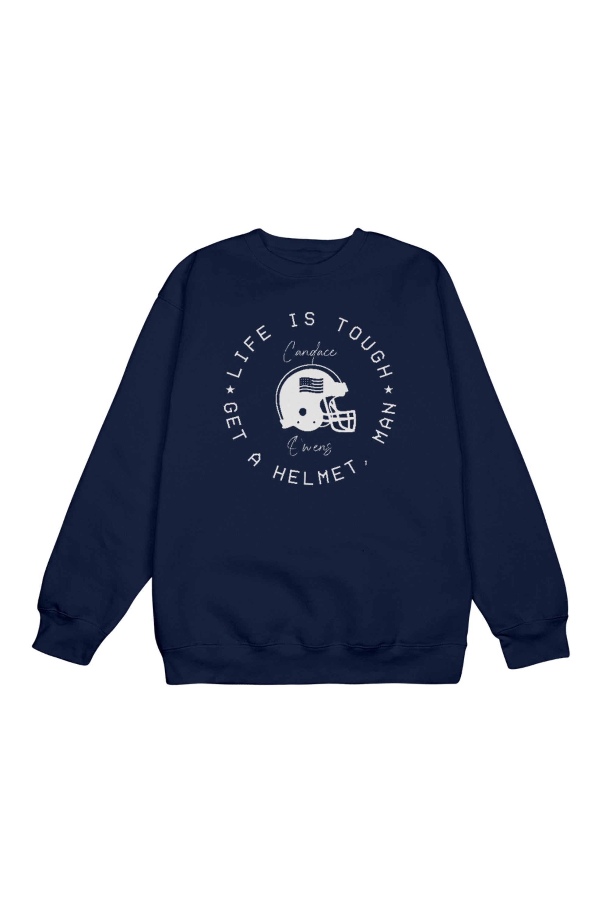 Life Is Tough Navy Crewneck