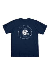 Life Is Tough Navy Shirt